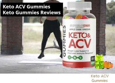 Review On Keto ACV Gummies